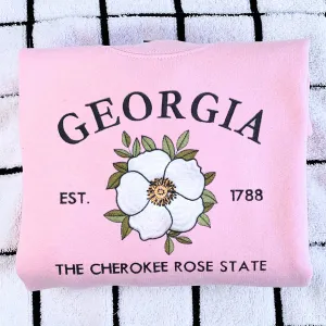 Georgia State Sweatshirt or Hoodie, Embroidered Gift - Est. 1788 Cherokee Rose Flower